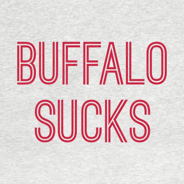 Buffalo Sucks (Red Text) by caknuck